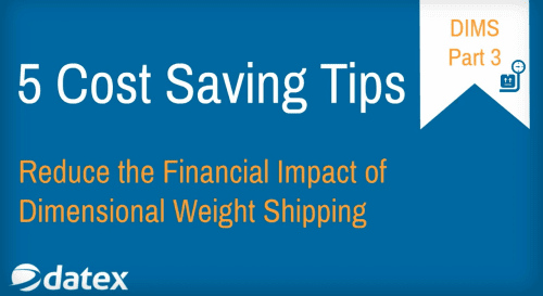 Dimensional Weight Shipping Part 3: Five Cost Saving Tips for Dimensional Weight Shipping with FedEx and UPS