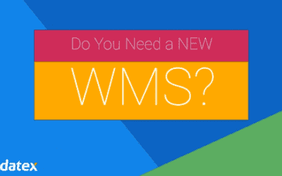 Do You Need a New WMS?