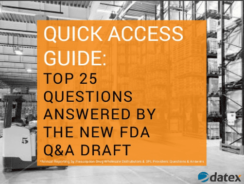 Quick Access Guide: Top 25 Questions Answered by the New FDA Q&A Draft