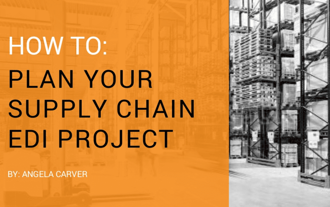 Planning Your Supply Chain EDI Project