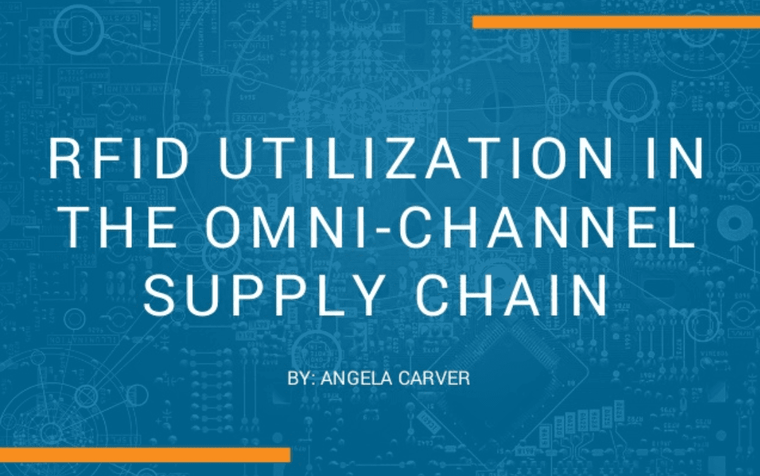 RFID Utilization in the Omnichannel Supply Chain