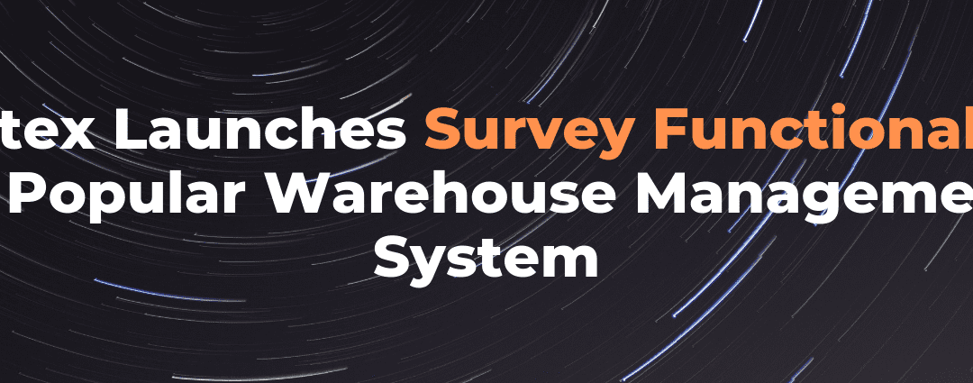 Datex Launches Survey Functionality in Popular Warehouse Management System