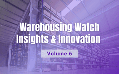 Warehousing Watch: Insights & Innovation | Volume 6